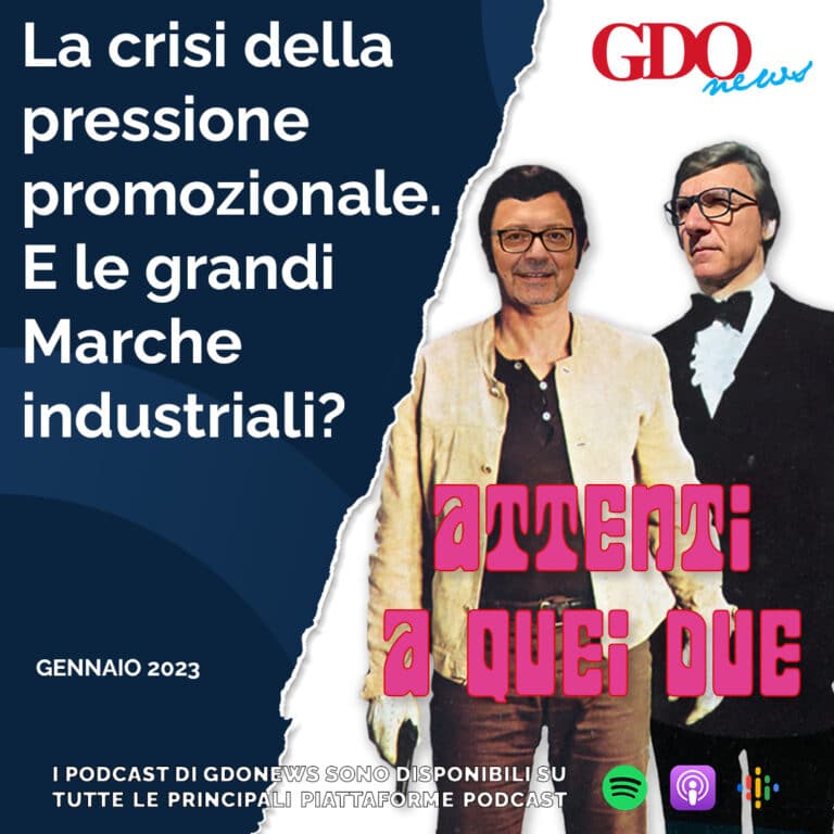 Attenti a quei due – La crisi della pressione promozionale. E le grandi marche industriali?