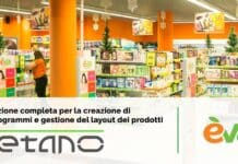 Come creare planogrammi efficaci e ridurre il tempo dedicato alla gestione dello spazio vendita? Le potenzialità di Retano Shelfspace e l’esperienza di EVA