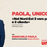 Paola (Unicomm) «Nel Nord-Est il vero padrone è il cliente»